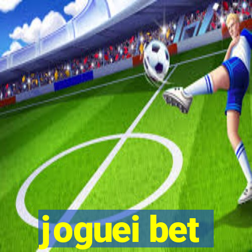 joguei bet